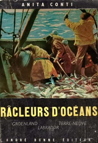 couverture du livre racleurs d'océan, d'Anita Conti, qui parait en 1936 et dénonce les filets qui raclent les fonds marins